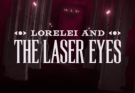 Lorelei and the Laser Eyes Ocean Of Games