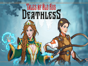 Deathless Tales of Old Rus Ocean of Games
