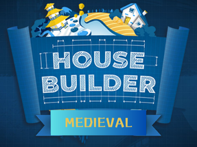 House Builder - Medieval Ocean of Games