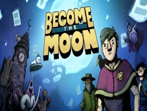 Become the Moon oceanofgames