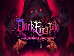 Dark Fairy Tale Dreamland Survivors oceanofgames